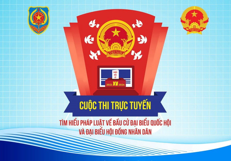 Tổ chức cuộc thi trực tuyến “Tìm hiểu pháp luật về bầu cử đại biểu Quốc hội và đại biểu Hội đồng nhân dân”